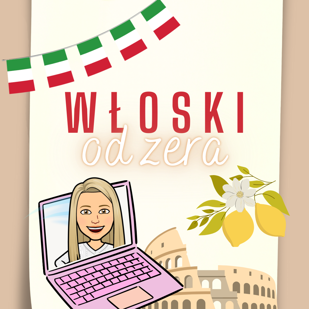 Włoskie od zera - KURS LAST MINUTE- przedwakacyjny