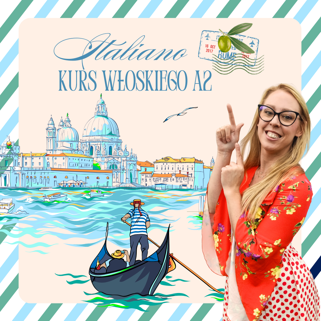 Włoski kontynuacja A2+  wtorki o 18:30 - 20 lekcji